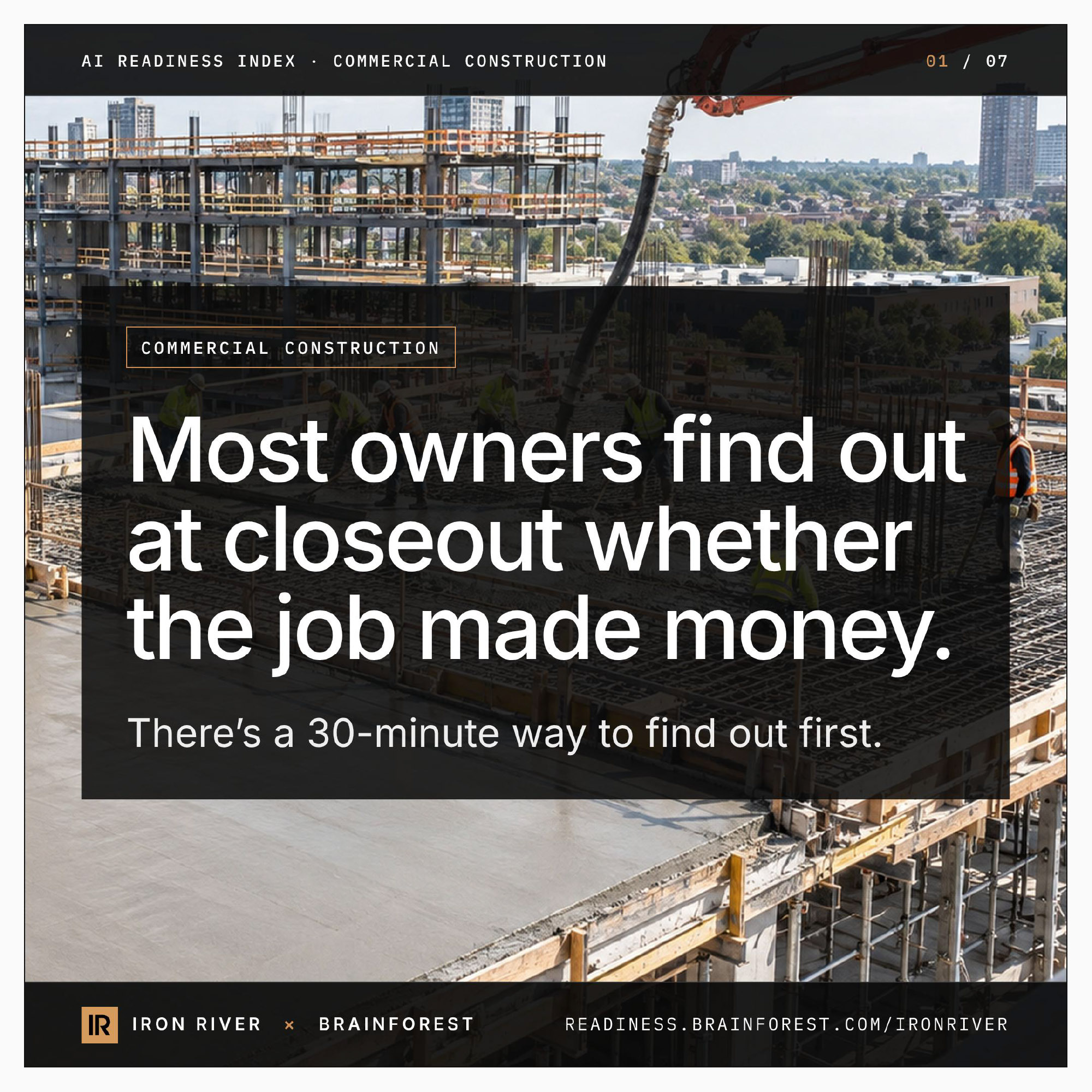 Image of a construction job site, with the text "Most owners find out at closeout whether the job made money."